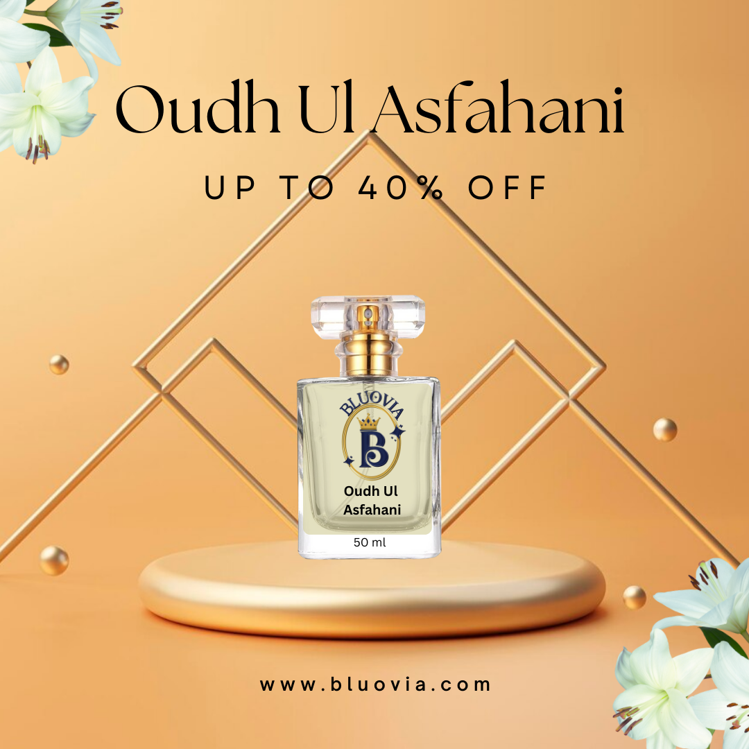 Oudh Ul Asfahani